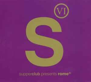 Various - Supperclub Presents Rome© VI
