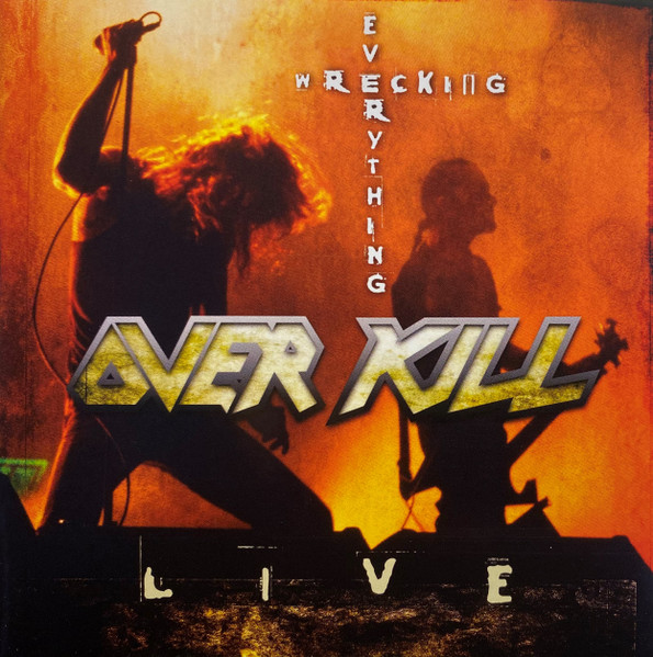 Overkill – Wrecking Everything - Live (2002