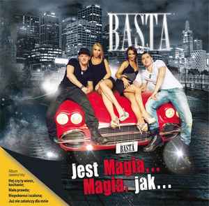 Basta (6) - Jest Magia... Magia, Jak... album cover