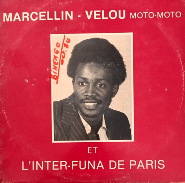 baixar álbum MarcellinVelou Et L'Orchestre Interfuna De Paris - Moto Moto