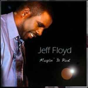 Jeff Floyd - Keepin It Real album cover