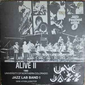 University Of Northern Colorado Jazz Lab Band I – Alive II (1980 