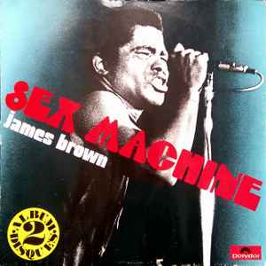 James Brown – Sex Machine (Gatefold, Vinyl) - Discogs