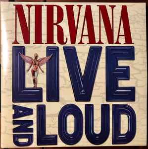 Nirvana – Live And Loud (2019, 180g, Vinyl) - Discogs