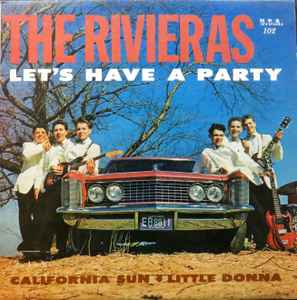 The Rivieras – Let's Have A Party (1964, Vinyl) - Discogs