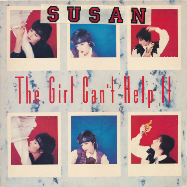 Susan – The Girl Can't Help It (1981, Vinyl) - Discogs