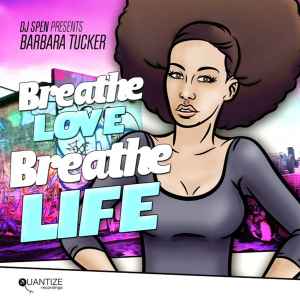 DJ Spen - Breathe Love Breathe Life album cover