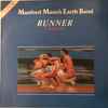 Manfred Mann's Earth Band - Runner And Other Hits - Live