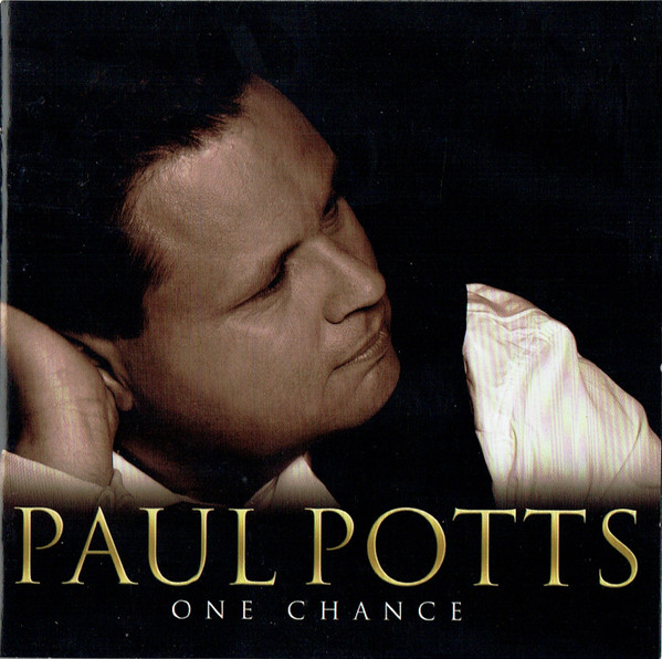 Paul Potts One Chance 2007 Arvato Pressing CD Discogs