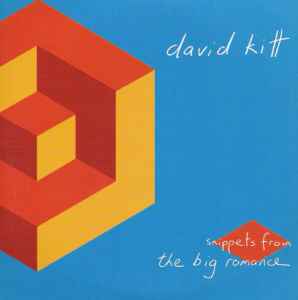 David Kitt - Snippets From The Big Romance album cover