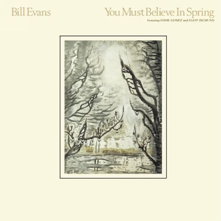 Bill Evans – You Must Believe In Spring (2022, 180 g, Gatefold 