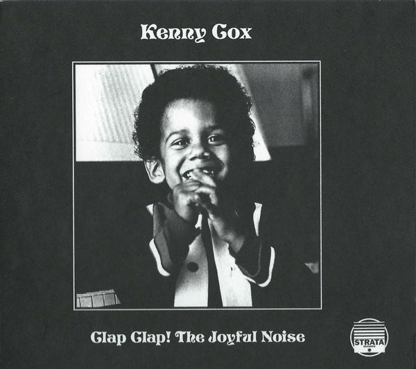 Kenny Cox – Clap Clap! The Joyful Noise (2012, Paper Sleeve, CD 