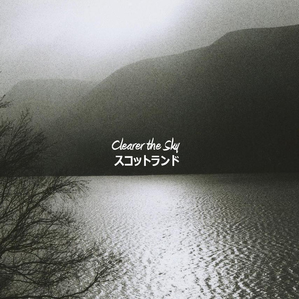 ladda ner album Clearer The Sky - スコットランド Scotland