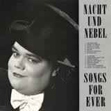 Nacht Und Nebel - Songs For Ever album cover