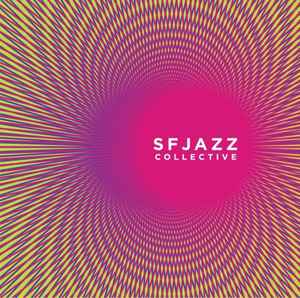 SFJazz Collective - SFJazz Collective album cover