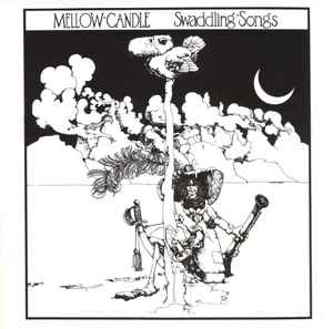 Swaddling Songs - Mellow Candle