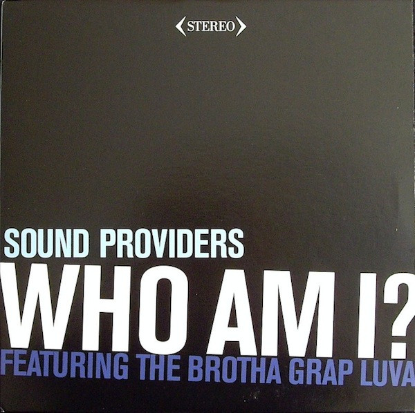 Sound Providers – Who Am I? (2001, Vinyl) - Discogs