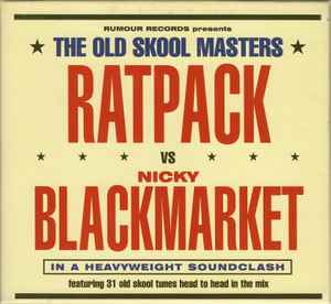 The Old Skool Masters - Ratpack vs Nicky Blackmarket
