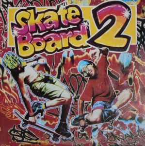 Skate Board 2 - Various