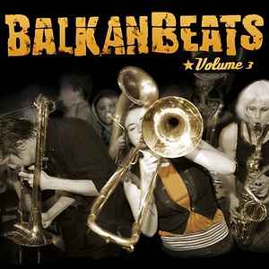 Various - Balkanbeats Volume 3