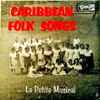 Olive Walke's La Petite Musicale - Caribbean Folk Songs