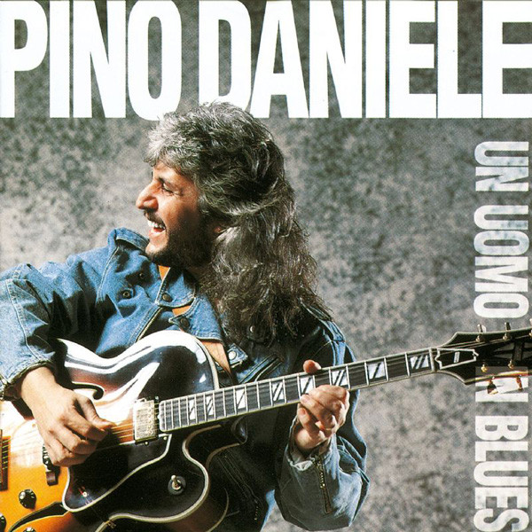 Pino Daniele – Un Uomo In Blues (1991, Vinyl) - Discogs