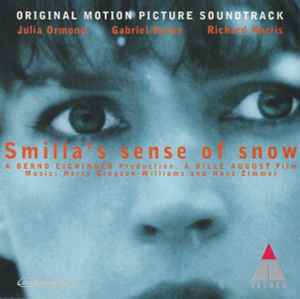 Smilla's Sense Of Snow - Original Motion Picture Soundtrack - Harry Gregson-Williams & Hans Zimmer