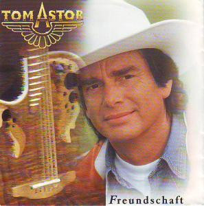 lataa albumi Tom Astor - Freundschaft