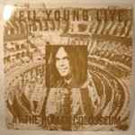 Neil Young – Live At The Roman Colosseum (1976, Vinyl) - Discogs