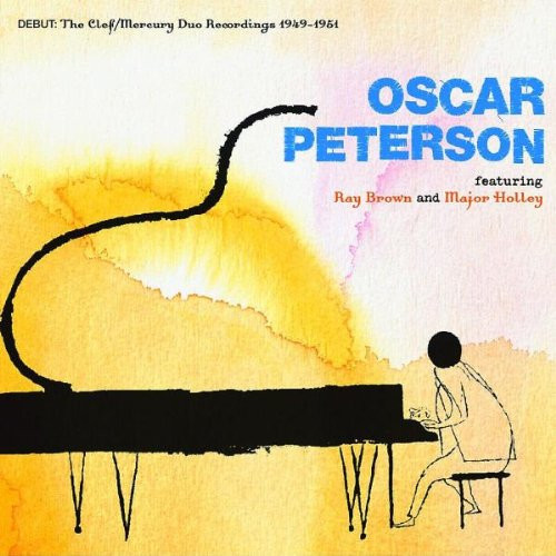 Oscar Peterson – Debut: The Clef/Mercury Duo Recordings 1949-1951