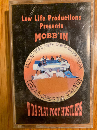 Da Flat Foot Hustlers – Mobb'in W/ Da Flat Foot Hustlers (1998, CD