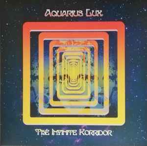 The Infinite Korridor - Aquarius Lux