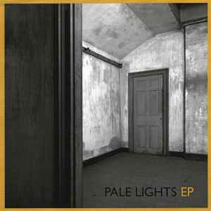 Pale Lights - Pale Lights EP
