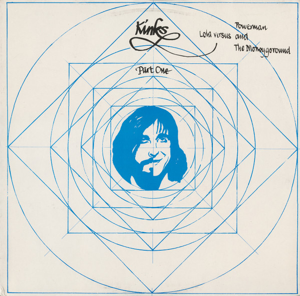 Обложка конверта виниловой пластинки The Kinks - Lola Versus Powerman And The Moneygoround Part One