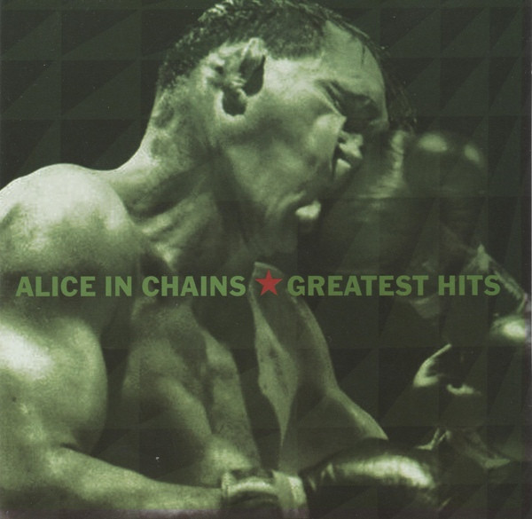 Alice In Chains – Greatest Hits (2001, CD) - Discogs