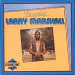 Larry Marshall – Presenting Larry Marshall (1984, Vinyl) - Discogs