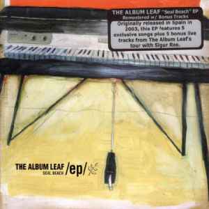 The Album Leaf - Seal Beach EP