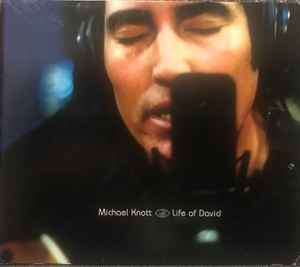 Michael Knott - Life Of David
