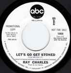 Ray Charles - Let's Go Get Stoned (Official Audio) 