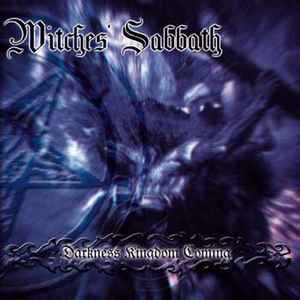 Witches' Sabbath - Darkness Kingdom Coming