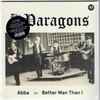The Paragons (3) - Abba b/w Better Man Than I