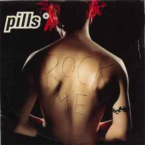 Pills - Rock Me album cover