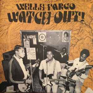 Watch Out! - Wells Fargo