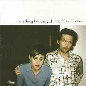 Everything But The Girl - The 90s Collection album cover