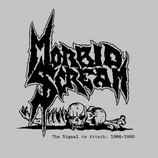 descargar álbum Morbid Scream - The Signal To Attack 1986 1990