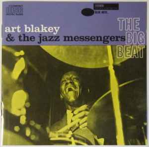 Art Blakey & The Jazz Messengers – The Big Beat (1987, CD) - Discogs