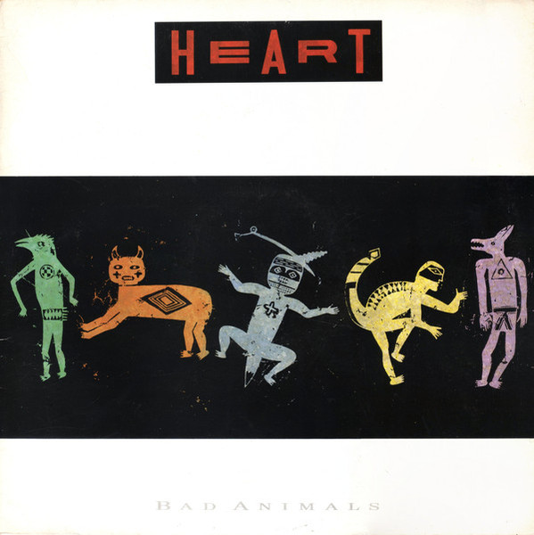 Heart – Bad Animals (1987, Vinyl) - Discogs
