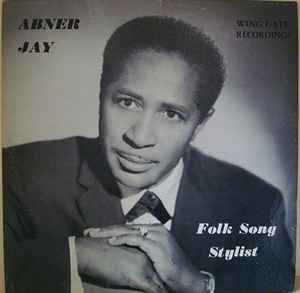 Abner Jay - Folk Song Stylist album cover