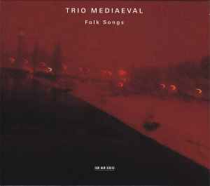 Trio Mediæval - Folk Songs album cover