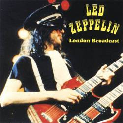 descargar álbum Led Zeppelin - London Broadcast